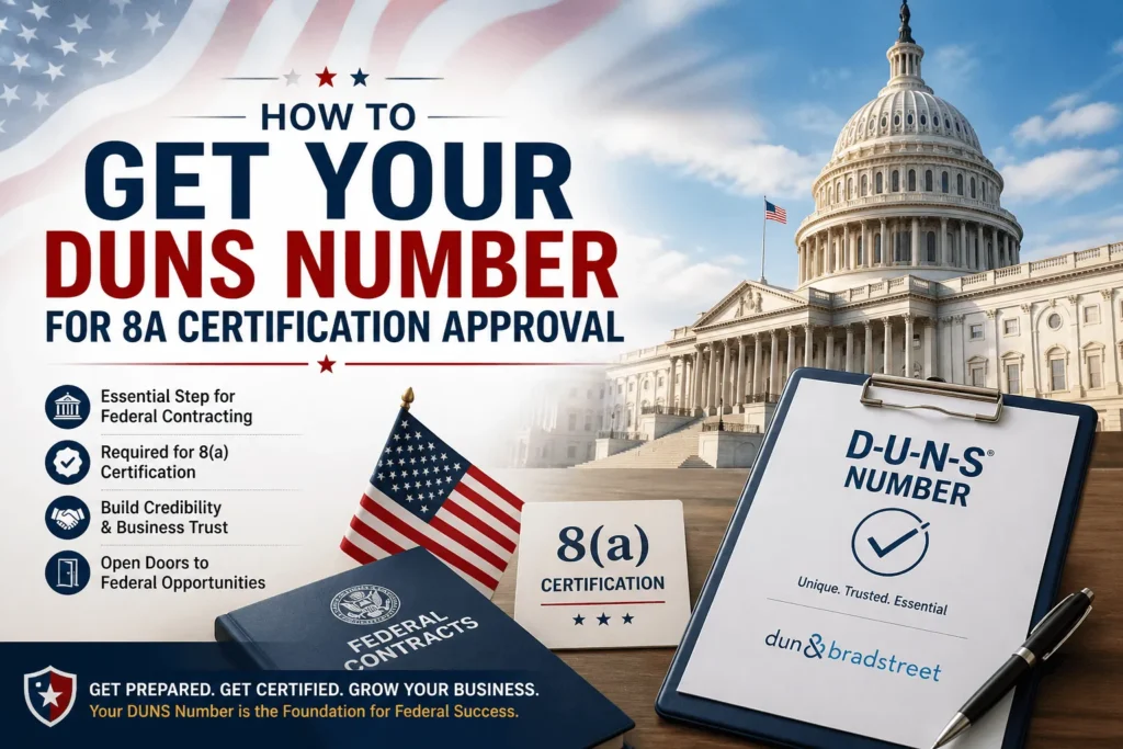 How to Get Your DUNS Number for 8a Certification Approval