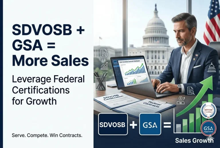SDVOSB Certification + GSA Schedule = Increased Sales